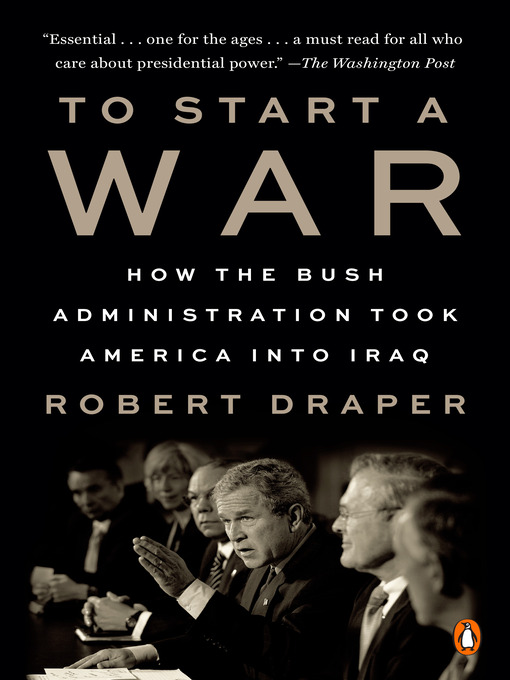 Title details for To Start a War by Robert Draper - Wait list